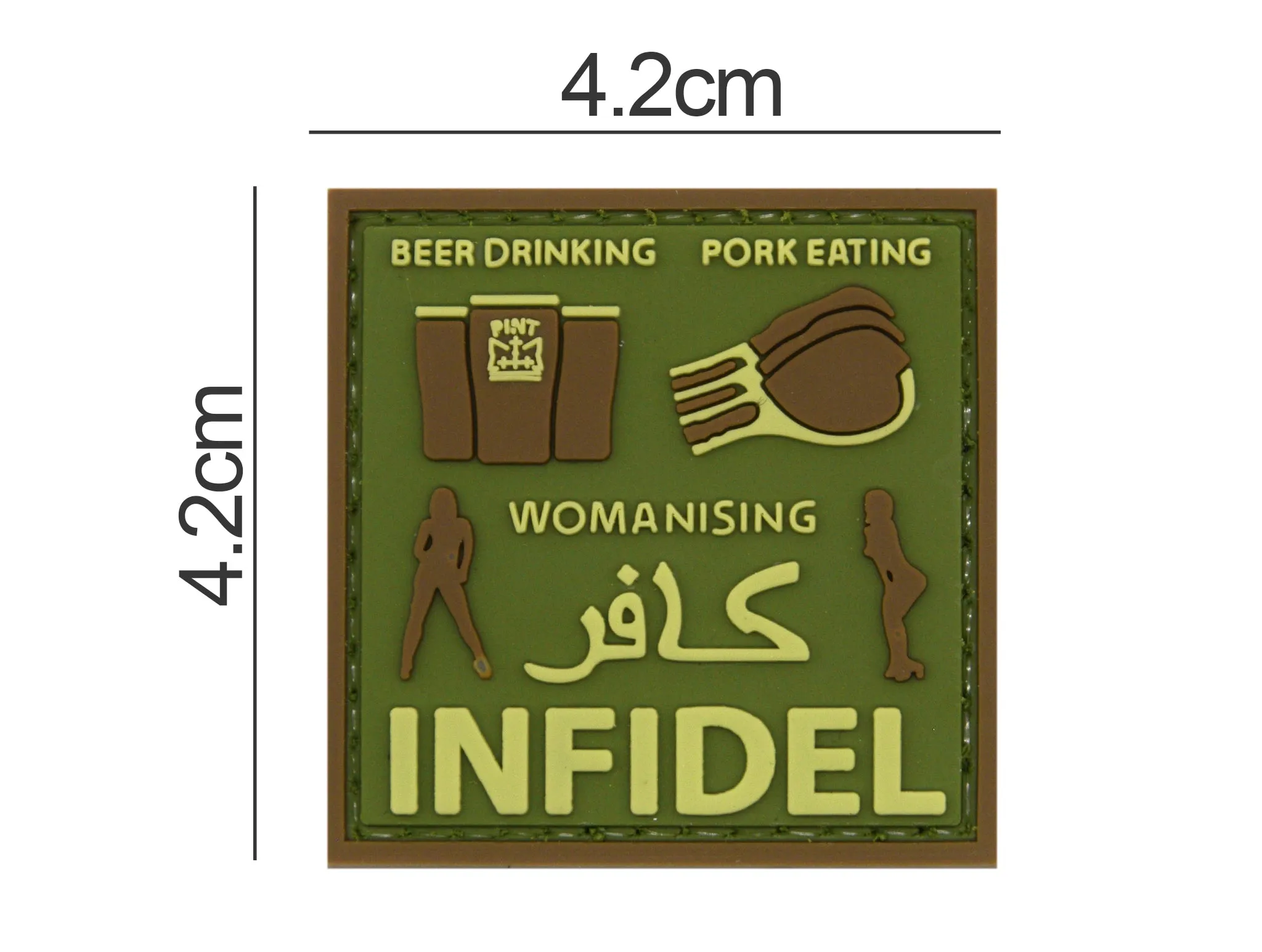 Beer Drinking, Pork Eating, Womanizing Infidel Patch Green