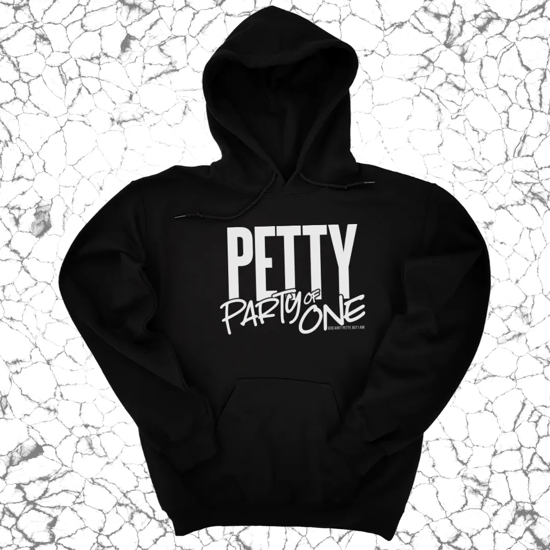 Petty: Party of One Unisex Hoodie